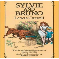 Sylvie and Bruno Sylvie and Bruno